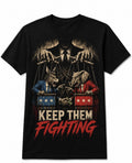 Keep Them Fighting Graphic Tee