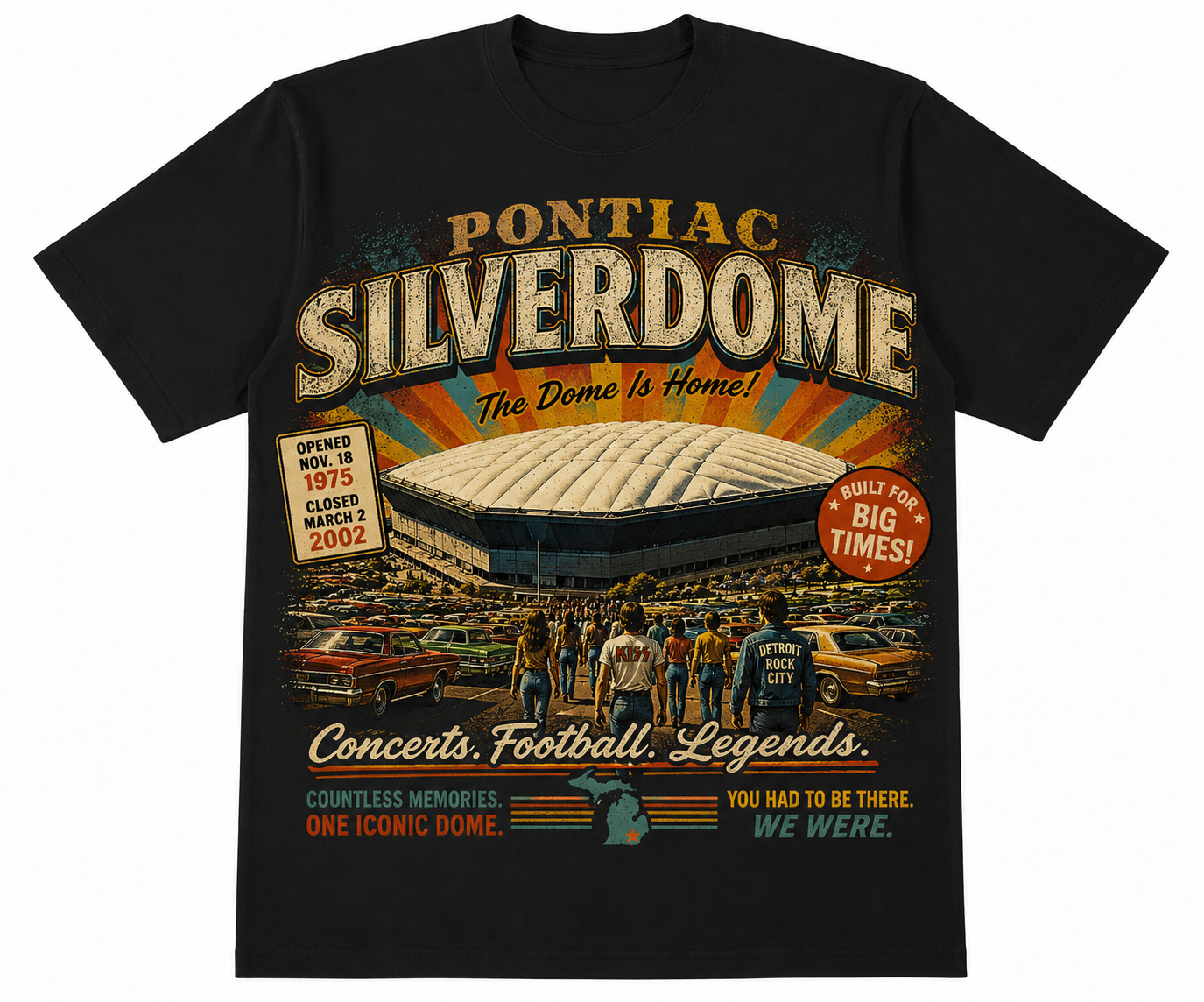 Pontiac Silverdome– You Had To Be There Tee
